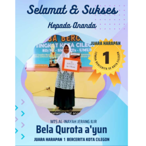 Bella Qurota A’yun juara harapan 1 lomba bercerita kota cilegon
